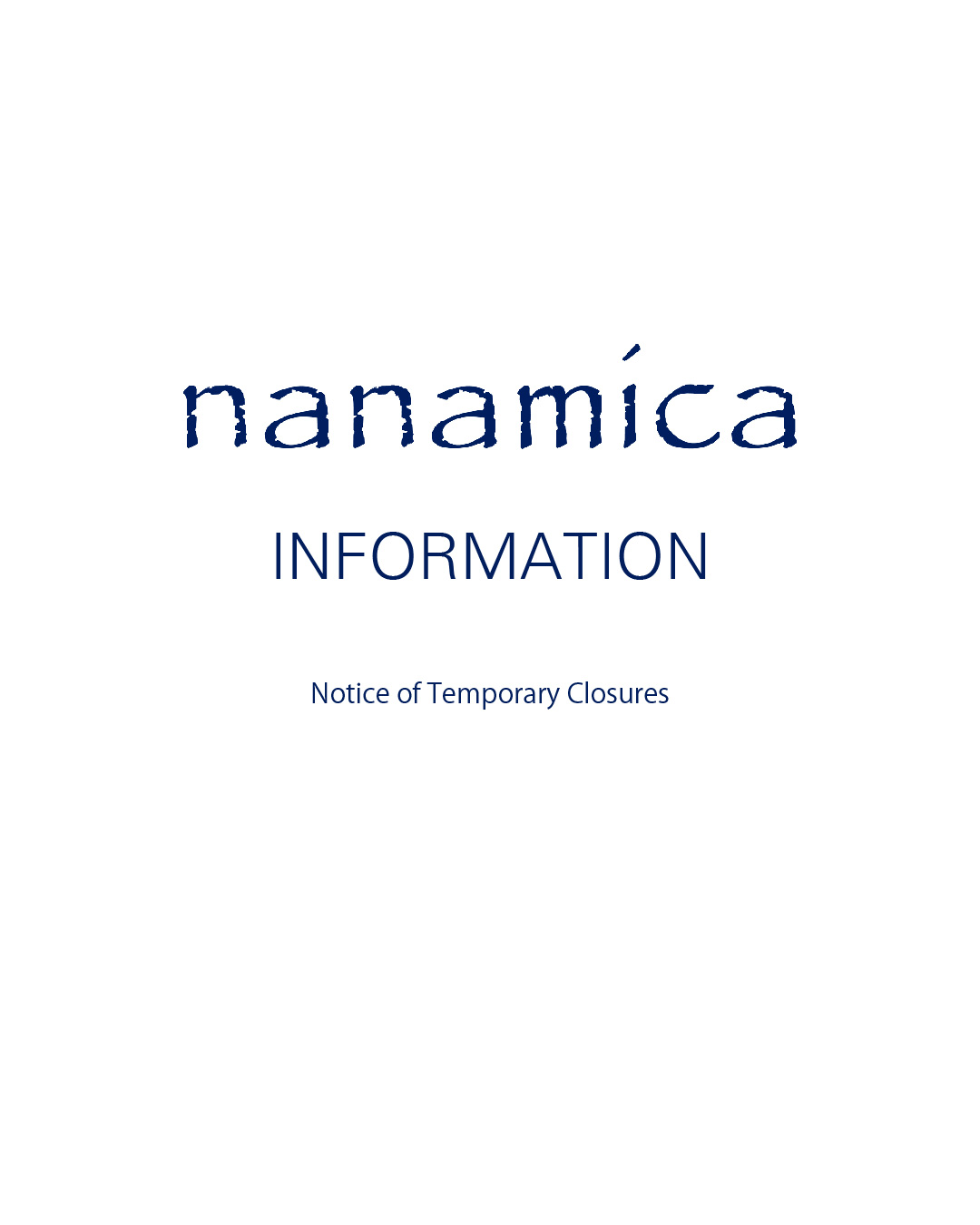 Notice of Temporary Closures